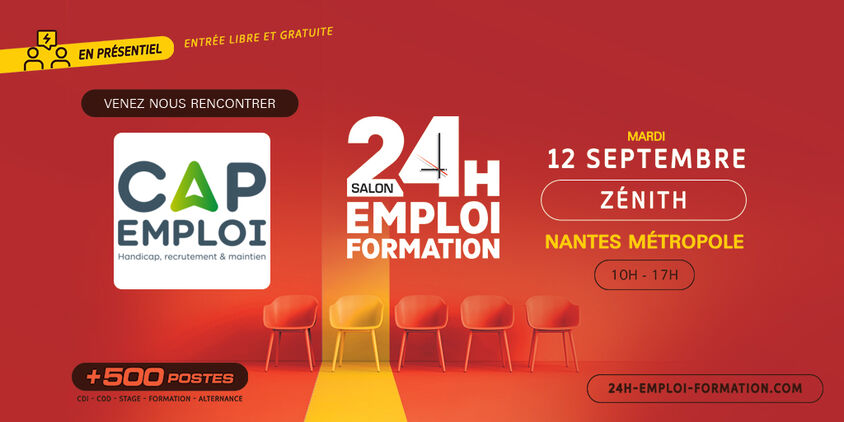Salon 24h de l'emploi et de la formation le 12 septembre de 10h à 17h au Zénith de Nantes